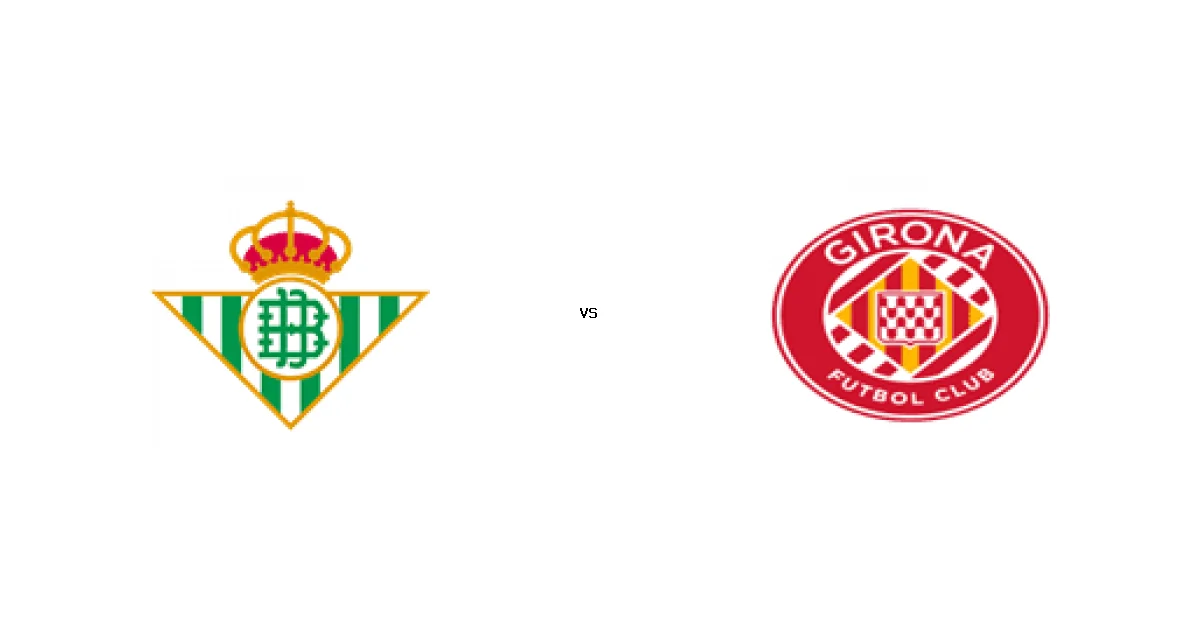 القمة المرتقبة بين ريال بيتيس و جيرونا في الدوري الإسباني - كل التفاصيل