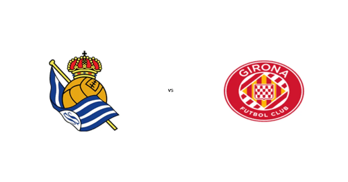 الدوري الإسباني: موعد مواجهة ريال سوسيداد ضد جيرونا 12 ديسمبر 2025 والتشكيل المتوقع